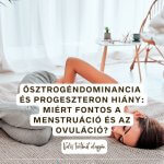 osztrogendominancia-es-progeszteron-hiany