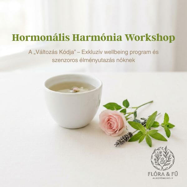 Hormonális Harmónia wellbeing workshop nőknek - teaceremónia rózsákkal